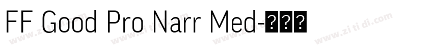FF Good Pro Narr Med字体转换